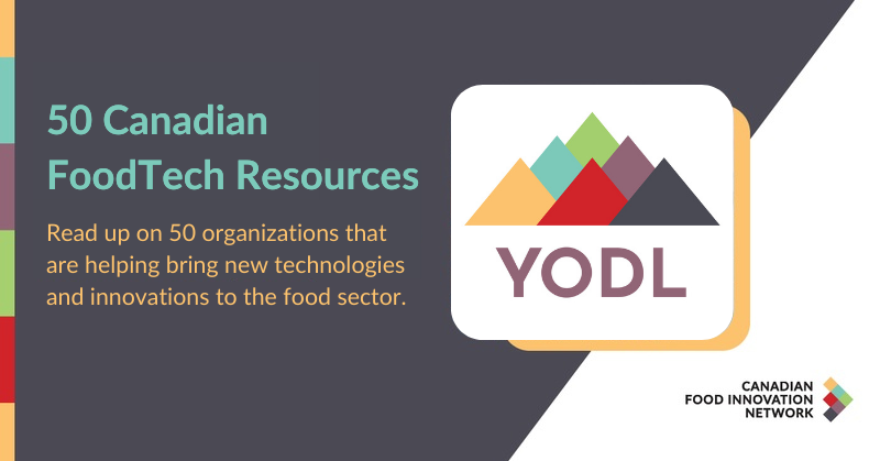 50 Canadian FoodTech Resources Read up on 50 organizations that are helping bring new technologies and innovations to the food sector.